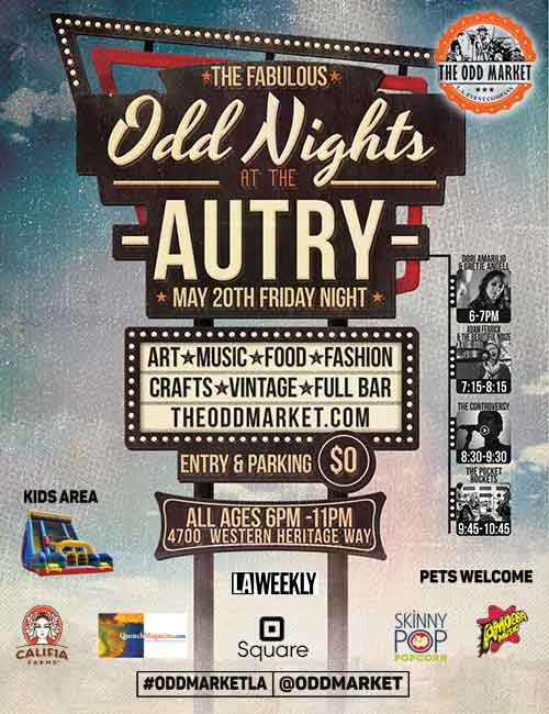ArtQuench Magazine ODD Nights at the Autry May 20, 2016
